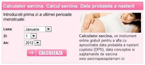 Calcul Saptamani De Sarcina