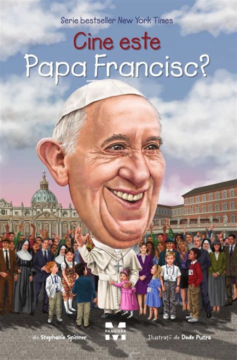 Cine Este Papa Francisc