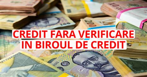 Credit In Rate Fara Biroul De Credit